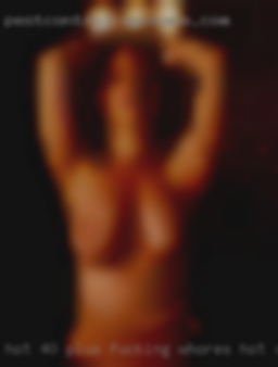 Hot 40 plus fucking whores hot swingers womank near Perham.