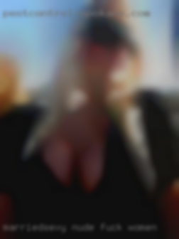 Marriedsexy nude fuck women!!!