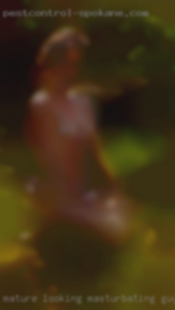 Mature looking masturbating guys ladys.