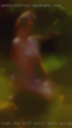Nude old milf still bars swingers fucking good in Rolla MO.
